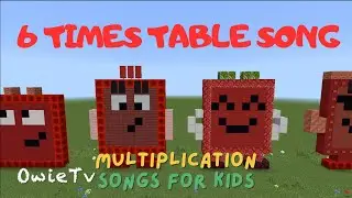 6 Times Table Song | Minecraft Numberblocks Counting Songs | Multiplication Songs for Kids