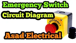 Emergency Stop Push Button connection diagram in Urdu / Hindi. How Emergency switch works ?