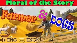 A Farmer and the dogs - bedtime story for kids