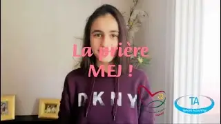Pri&egrave;re MEJ, Apprends nous Seigneur - Branche TA  - MEJ Fanar