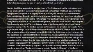 Cannabis entrepreneur Arjan Roskam takes Dutch state to court
