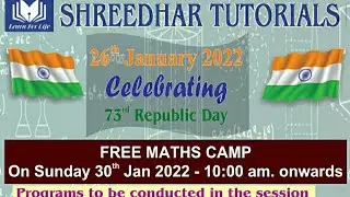 Free Maths camp with Shreedhar Tutorials.
