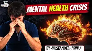 Mental Health Crisis in India | Legal & Social Dimensions Explained | By Muskan Ma&rsquo;am