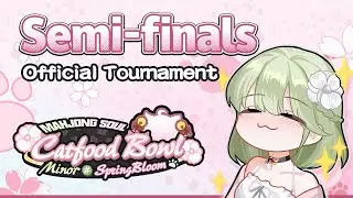 Official Tournament Catfood Bowl - Minor #SpringBloom Live Stream - Semi-finals