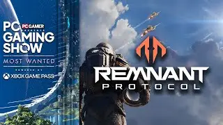 Remnant Protocol release date trailer - PC Gaming Show: Most Wanted 2025