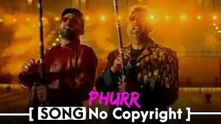 Phurr (No Copyright Song) | Yo Yo Honey Singh ncs song | Kapil Sharma | Party Rap Song 2025 NCS song