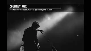 IndieByChoice.com Featured Country Artist Aug 12 2025