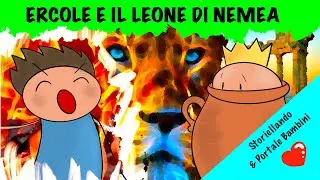 Le dodici fatiche di Ercole - Il Leone di Nemea | AudioMiti e Leggende | Storiellando&PortaleBambini