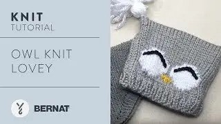 How to Knit the Owl Knit Lovey