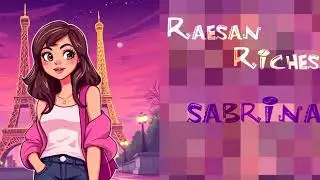 Raesan Richesse - Sabrina