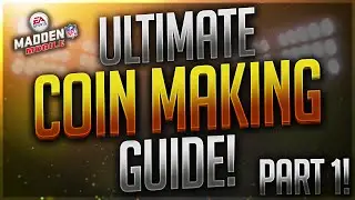 ULTIMATE COIN MAKING GUIDE! Part 1! Madden Mobile