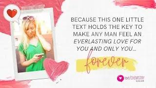 THE STRANGEST THING MEN DESIRE - HOW IT CAN MAKE HIM CRAZY FOR YOU