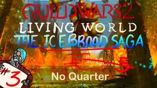 Guild Wars 2 The Icebrood Saga: No Quarter (NO COMMENTARY)