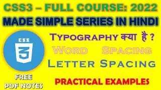 What is Typography in CSS3? | Word Spacing | Letter Spacing Explained with Example | FREE NOTES |