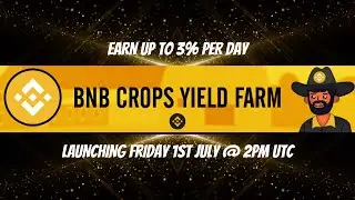 BNB CROPS YIELD FARM | EARN UP TO 3% PER DAY | TRUSTED TEAM | CHOOSE YOUR CONTRACT | CRYPTO | DEFI |