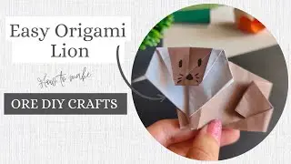 Простое руководство по оригами со львом - Как сделать животных из бумаги -  @ore-diy crafts