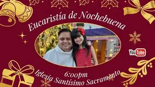 EUCARISTIA DE NOCHEBUENA