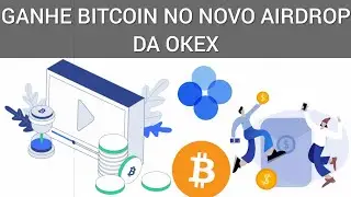 Ganhe Bitcoin Gratis No Novo Airdrop Da Exchange OKEX