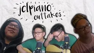 the jclpiano outtakes reel (vlog and music bloopers)