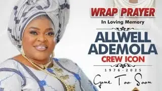 The United Crew Of Nigerian Filmmakers, Pay Tribute Allwell Ademola Eniobanke, #Allwellademola