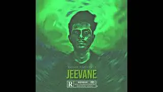 Khees - Jeevane (Official Audio)