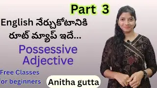 Possessive Pronouns || Route map to learn English || Part 3