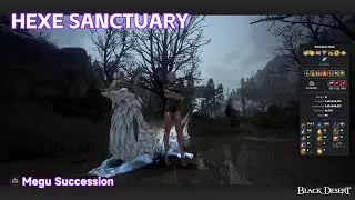BDO Hexe Sanctuary | Succession Megu | 34,5k Trash Loot No Agris | 2.4Bill/H. Marni Room.