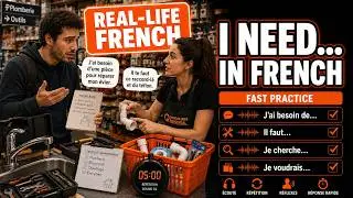 Say &ldquo;I Need&rdquo; in French &mdash; Real-Life Practice Drill (Level 2) #francisation
