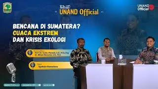 Bencana di Sumatera? Cuaca Extrem dan Krisis Ekologi