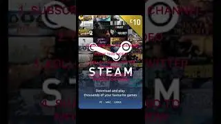 $10 STEAM GIFT CARD GIVEAWAY 2!!! WATCH THE WHOLE VIDEO!!!