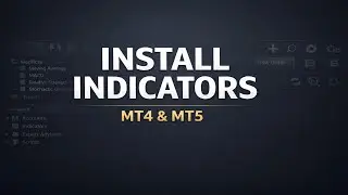 How to Install Custom Indicators on MT4 & MT5 (Beginner Friendly)