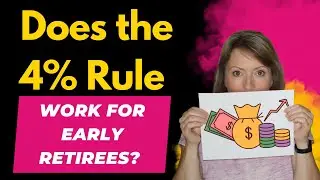 DOES the 4% Rule WORK for Early Retirees? Safe Withdrawal Rates explained!