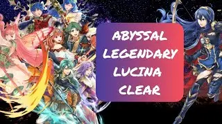 [FEH] [Duo Emblem + Mirabilis] Legendary Hero Abyssal Battle Lucina Clear