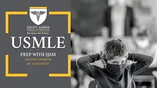 USMLE STEP 1 EXAM PREP | GENETIC DISORDER | DR. SAAD HANAN