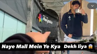 Naye Mall Mein Ye kya Dekh Liyaa 😱 || Unity One Elegante Mall NSP ❤️😍 @RohitSongraVlogs1 