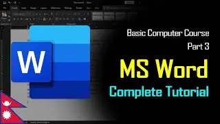 Microsoft WORD Complete Tutorial in Nepali in 2024 | Basic Computer Course | Part 3 | NepOnTech