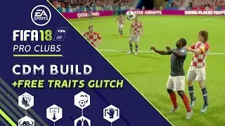Fifa 18 Pro Clubs | CDM Build +Free Traits & Body Type Glitch