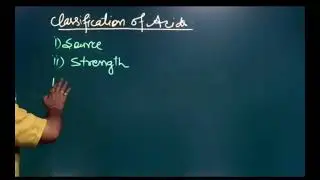 Classification of acids|Source|Strength|Concentration|Basicity|Presence of oxygen