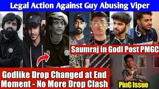 Godlike PMGC Drop Changed & Ping Issue?, S8ul Legal Case, Saumraj in Godl After PMGC?, Aman & Soul