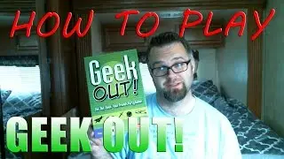 GEEK OUT! How to play/Rules