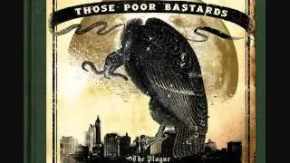 Those Poor Bastards- A Curse