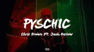 Chris Brown - Psychic Ft. Jack Harlow (Lyrics)