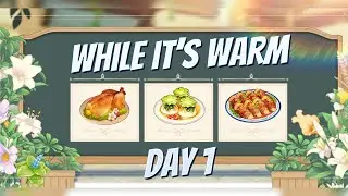Genshin Impact: While It's Warm Day 1 [ Event ]