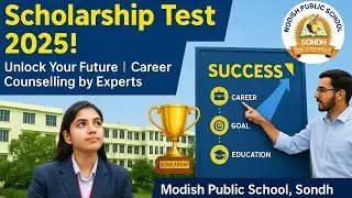 Scholarship Test | Modish Public School Sondh | Career Counselling Session 2025
