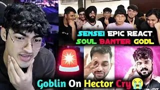 Sensei Epic React SouL Brutal Banter GodL🥵 Goblin Sensei Sad for Hector💔 Sensei Troll GodL😂