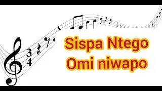 Sispa Ntego - Omi Niwapo