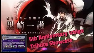 Max Transcended 5th Anniversary Ichigo Tribute Showcase Bleach Brave Souls