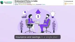 Endowment Policy | Savings + Insurance Explained with StockRhino