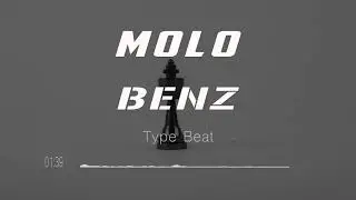 MOLO - Benz | 𝗧𝘆𝗽𝗲 𝗕𝗲𝗮𝘁