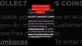FREE Chumba Casino Sweeps Coins | Part 2
